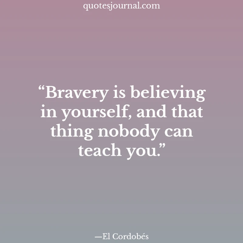 Courage quotes