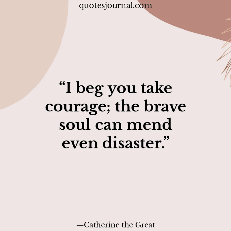 Courage quotes