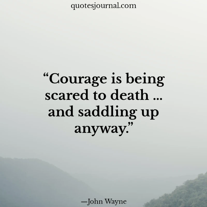 Courage quotes